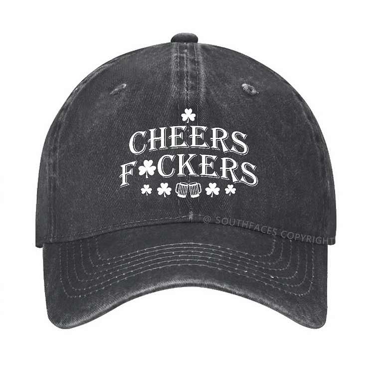 Cheers Fuckers Funny St. Patrick's Day Hat