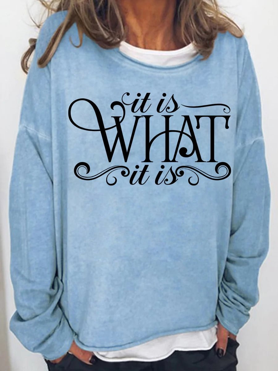 It Is What It Is Printed Crewneck T-shirt