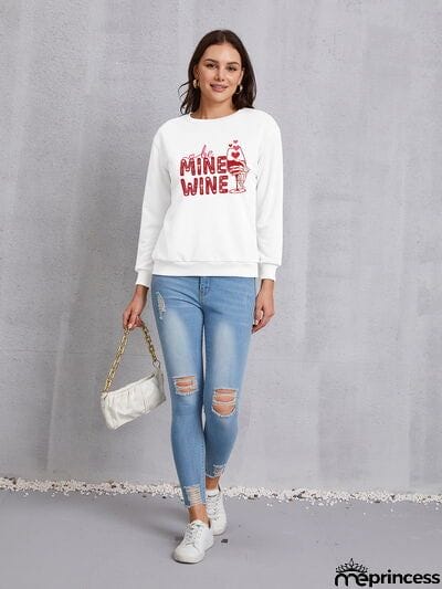 BE MINE WINE Round Neck Long Sleeve Sweatshirt