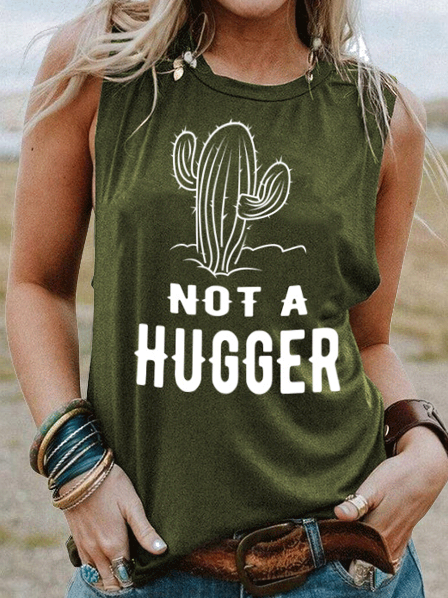 NOT A HUGGER T-shirt