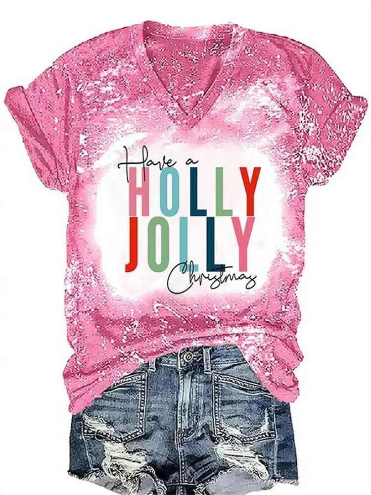 Have A Holly Jolly Christma Print Short Sleeve T-Shirt