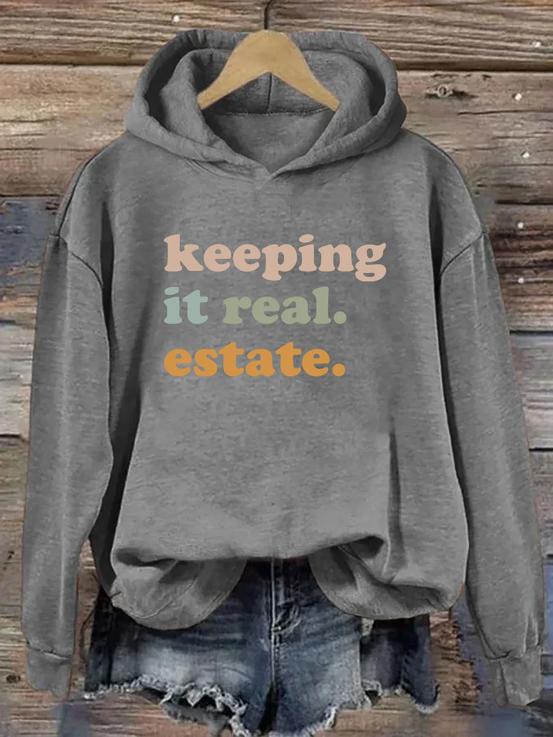 Keeping It Real Estate Hoodie