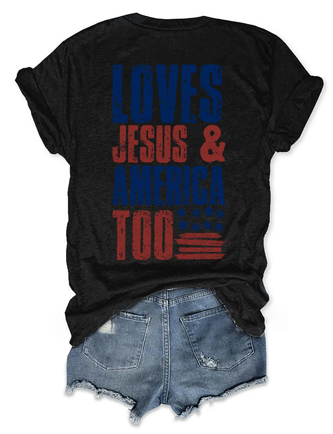 Loves Jesus And America Too T-Shirt