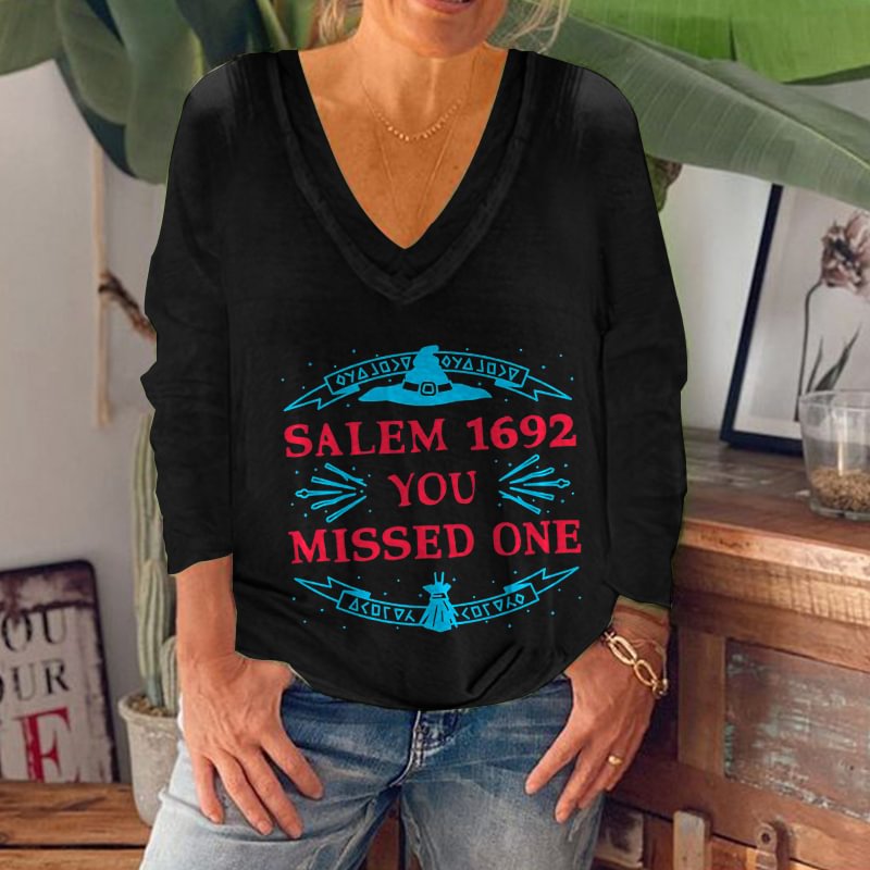 Salem 1692 You Missed One Printed Casual T-shirt