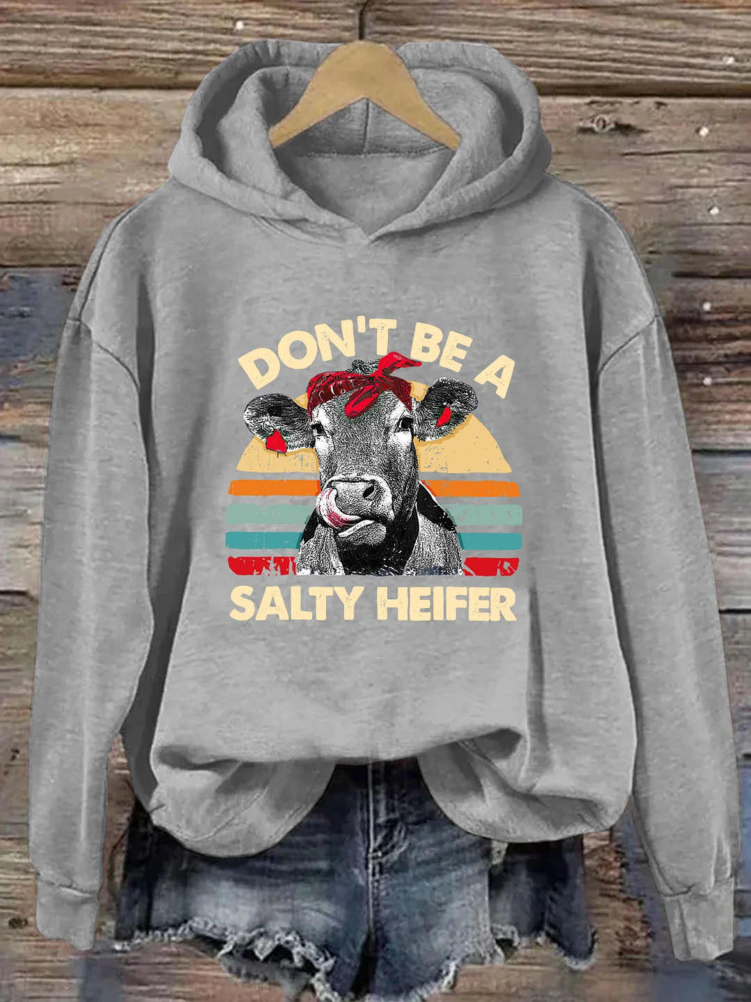 Don't Be A Salty Heifer Hoodie