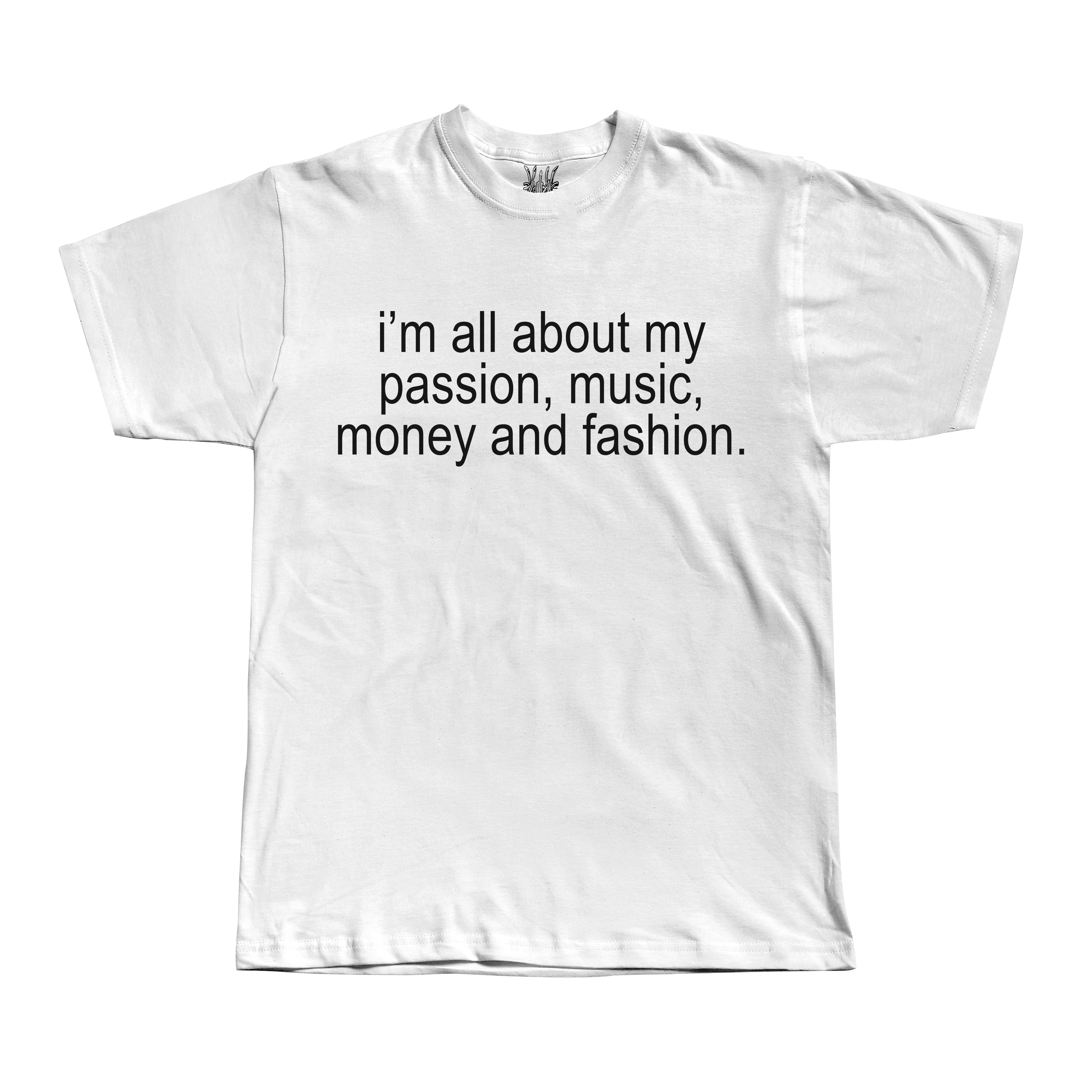 All about my Passion Tee