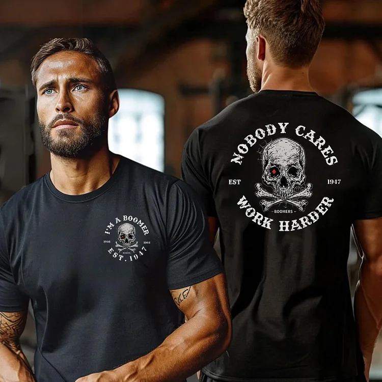 I'm A Boomer 2 Side T-shirt,Nobody Cares Work Harder T-Shirt ,Baby Boomer Unisex Hoodie, Custom Year Of Birth Sweatshirt 