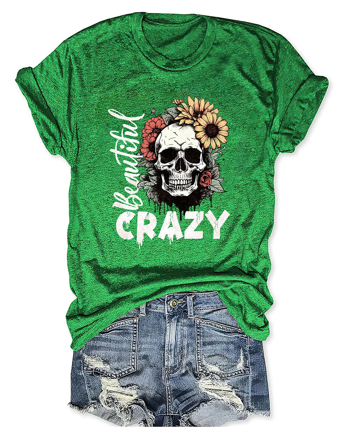 Beautiful Crazy T-shirt