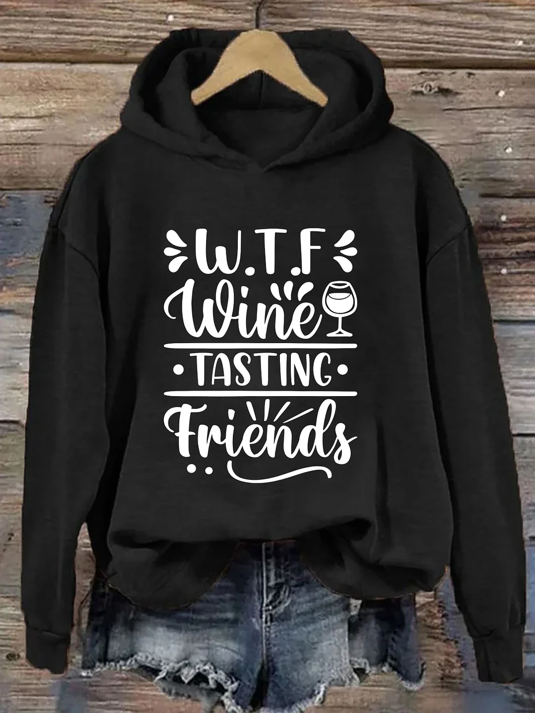 WTF Wine Tasting Friends Hoodie