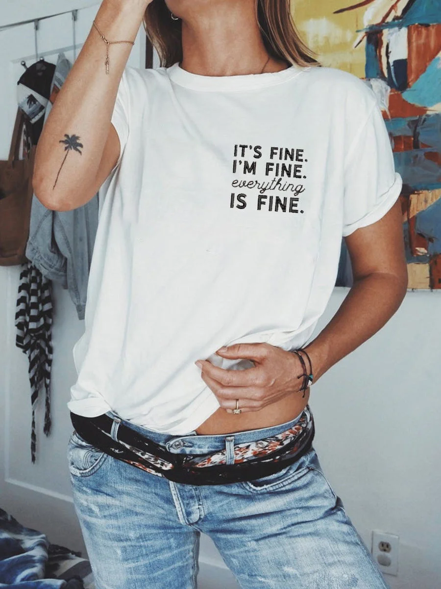 I Am Fine T-Shirt