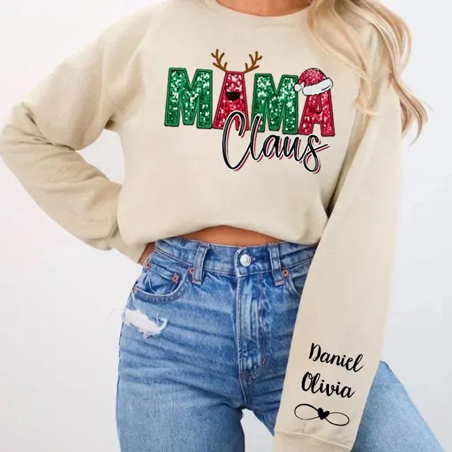 Custom Mama Claus With Kid's Name On Sleeve Sweatshirt Gifts for Mom