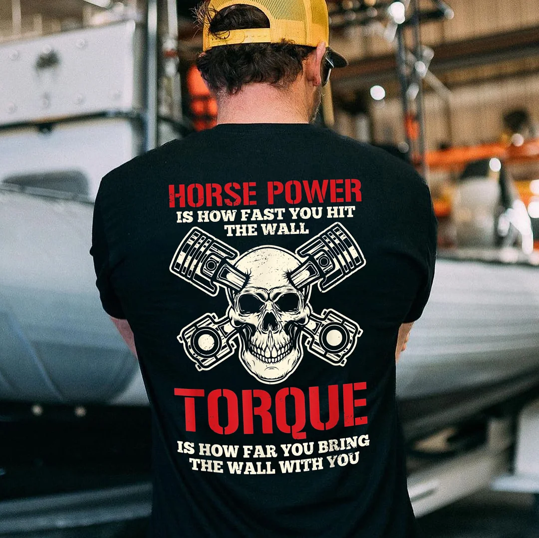 HORSE POWER IS HOW FAST YOU HIT THE WALL Skull Print Men's T-shirt