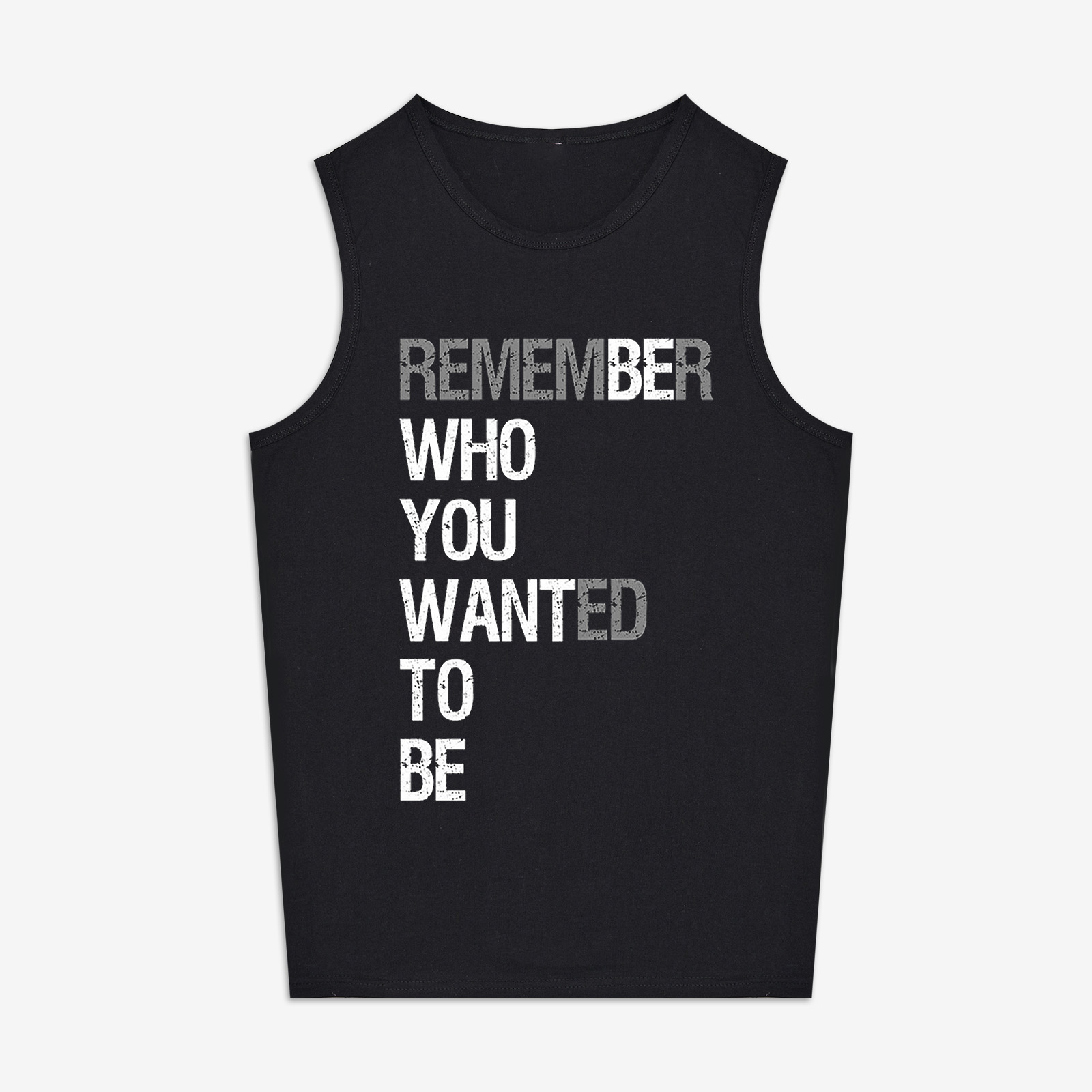 Remember Who You Wanted To Be Printed Women's Vest