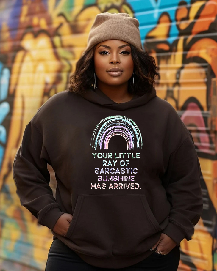 Women's Mental Health Your Little Ray Of Sarcastic Sunshine Has Arrived Hooded Sweater