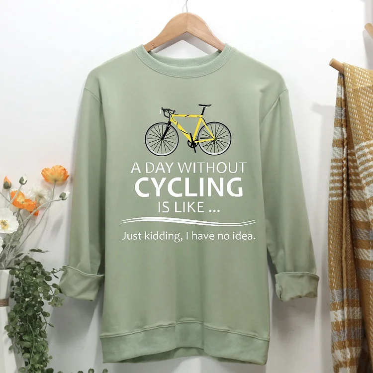 A day without cycling Women Casual Sweatshirt-Annaletters