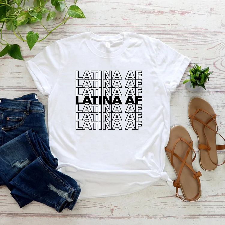Latina AF T-Shirt Latina Feminist Shirt Mexicana T-shirts Feminism Tee Women Harajuku Graphic Tee Summer Short Sleeve Casual Top