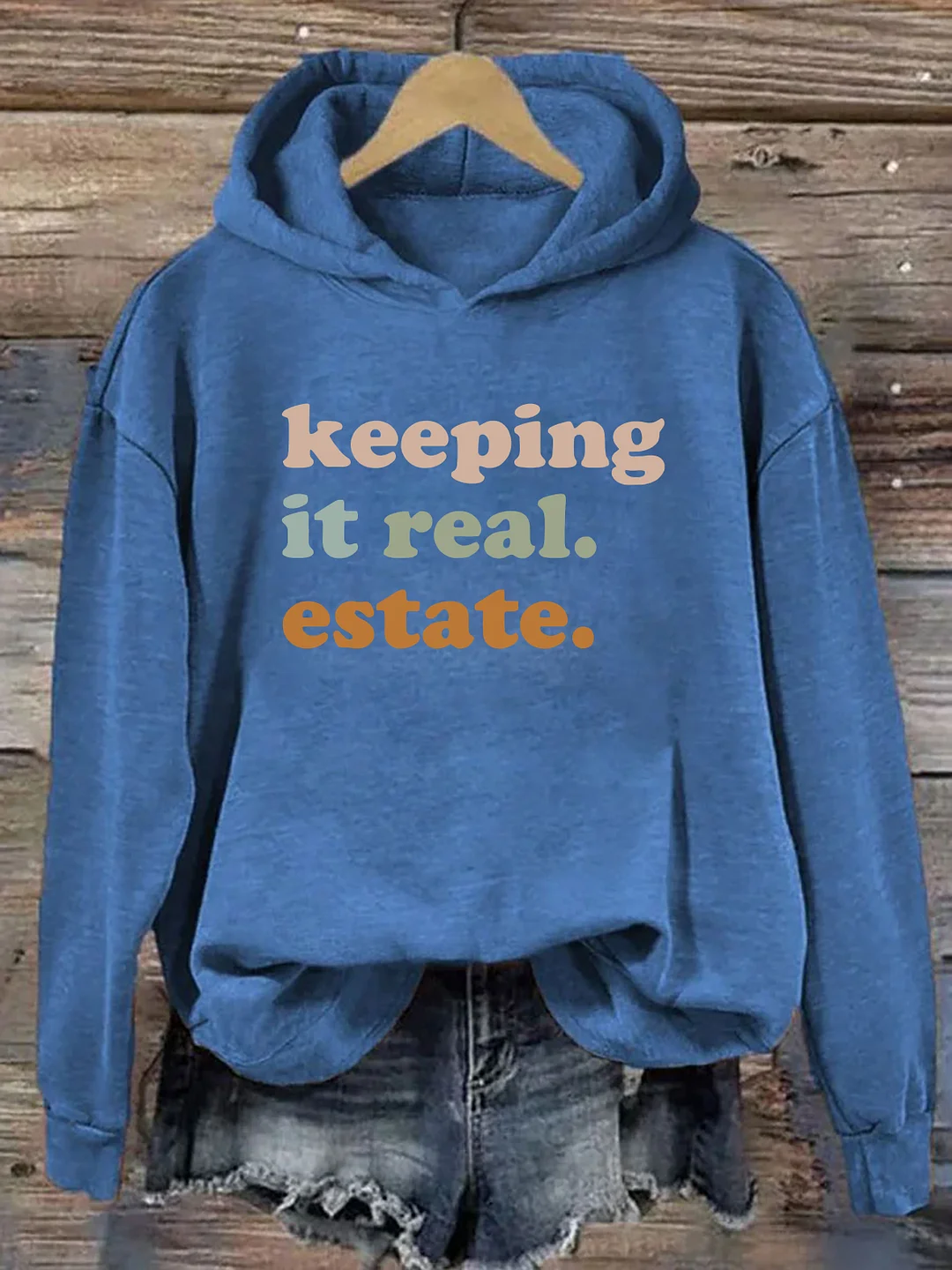 Keeping It Real Estate Hoodie