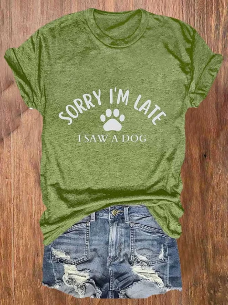 VChics Women's Sorry I'm Late I Saw a Dog Print Casual T-Shirt
