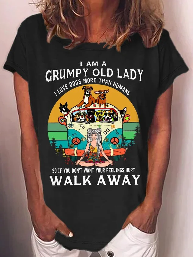 Women's I am a grumpy old lady I love dogs more than humans dog lover Casual T-Shirt socialshop