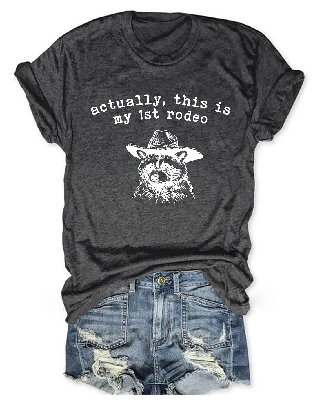 Actually This Is My First Rodeo T-shirt