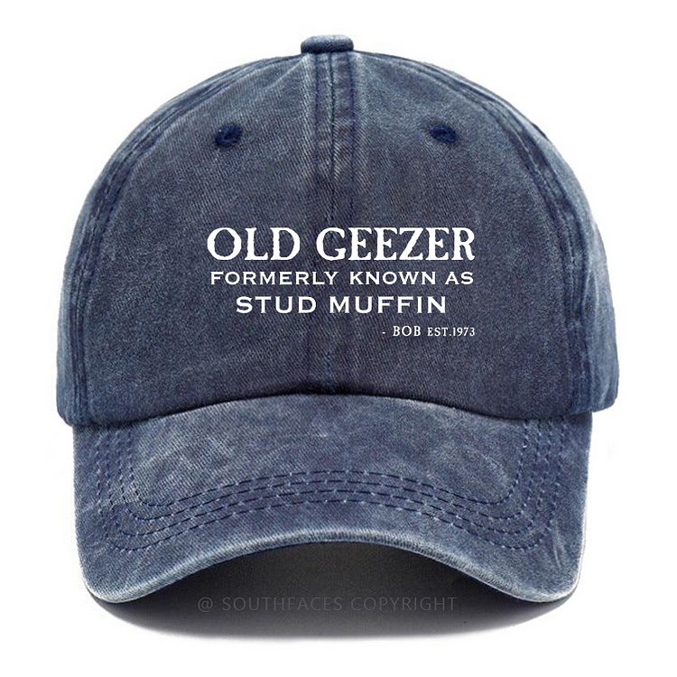 Old Geezer Formerly Known As Stud Muffin Personalized Custom Hat