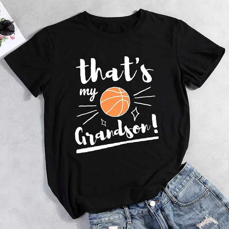 Thats My Grandson Basketball Round Neck T-shirt-Annaletters