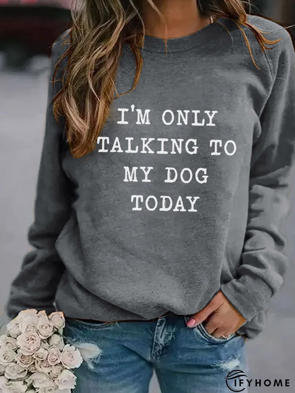 I'm Only Talking To My Dog Today Women's long sleeve sweatshirt | IFYHOME