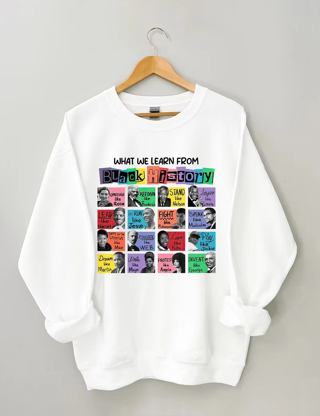 What We Learn From Black History Sweatshirt