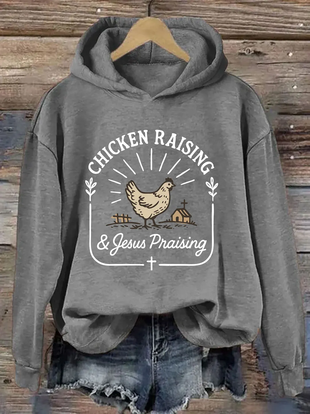 Chicken Raising & Jesus Praising Hoodie