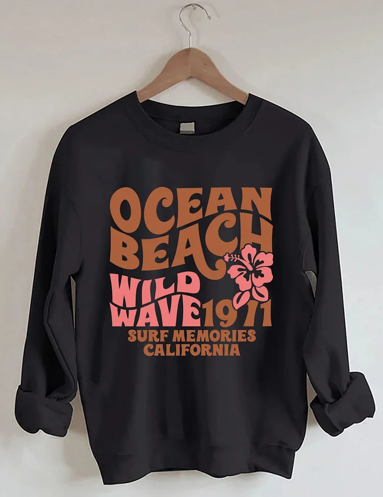 Ocean Beach Wild Wave 1971 Surf Memories California Sweatshirt socialshop