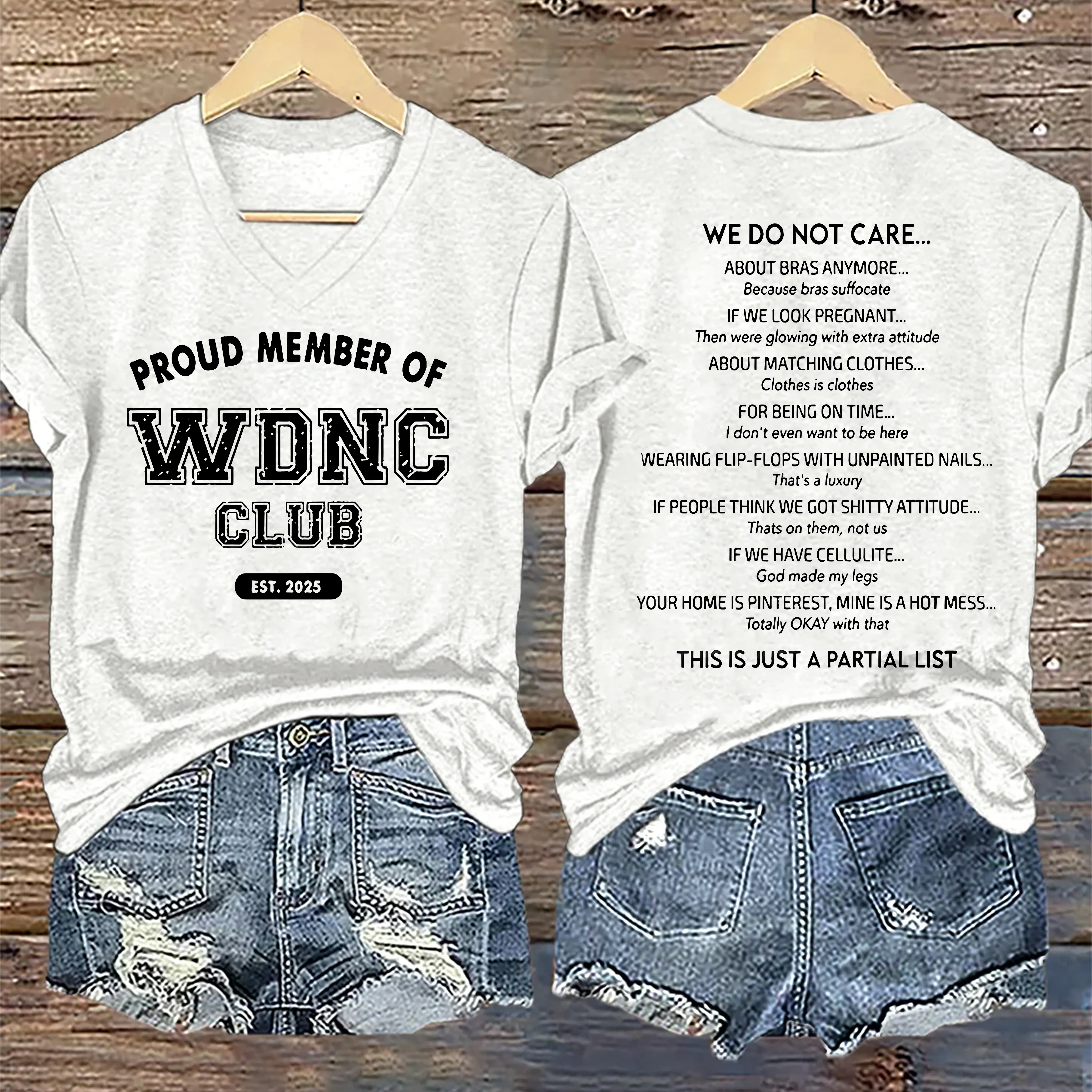 Proud Member Of WDNC Club Est. 2025 We Do Not Care Print T-Shirt,V-neck shirts,Tank Top,Sweatshirt,Hoodie