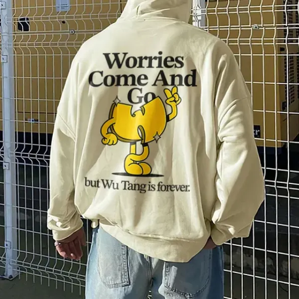 Worries Come And Go But Wu Is Forever. Printed Hoodie