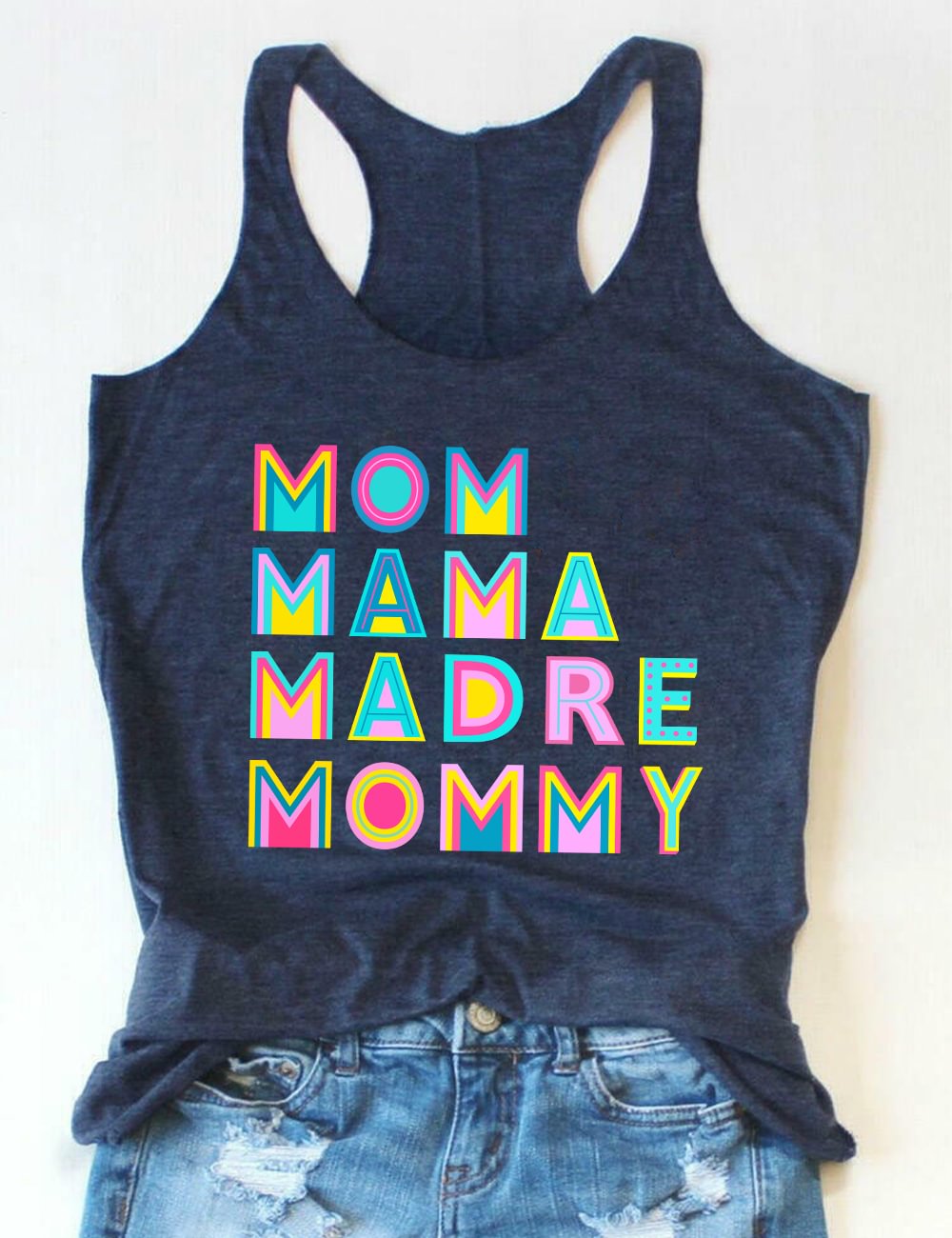 Mom Mama Madre Mommy Tank