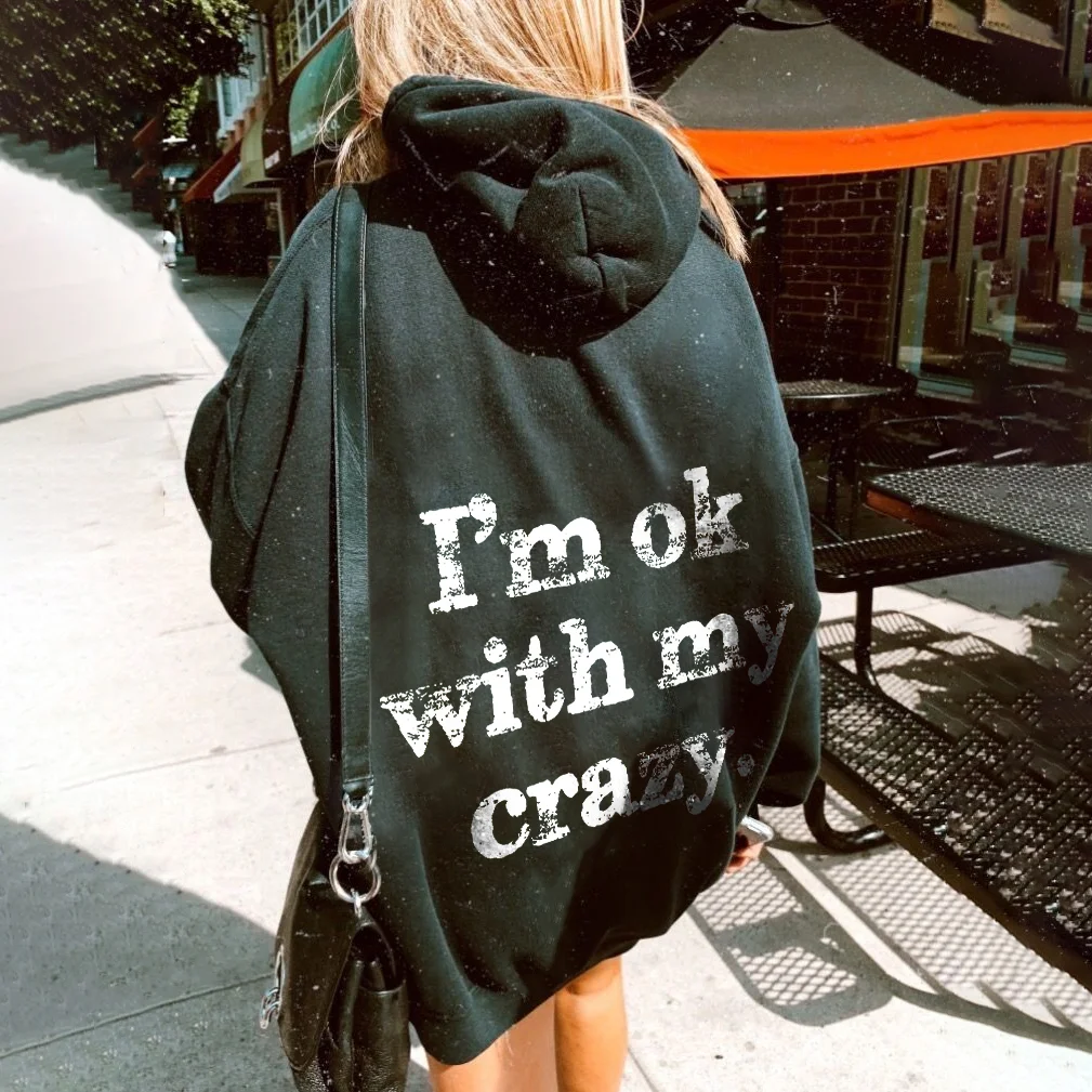Minnieskull I‘m Ok With My Crazy Letters Hoodie - Minnieskull