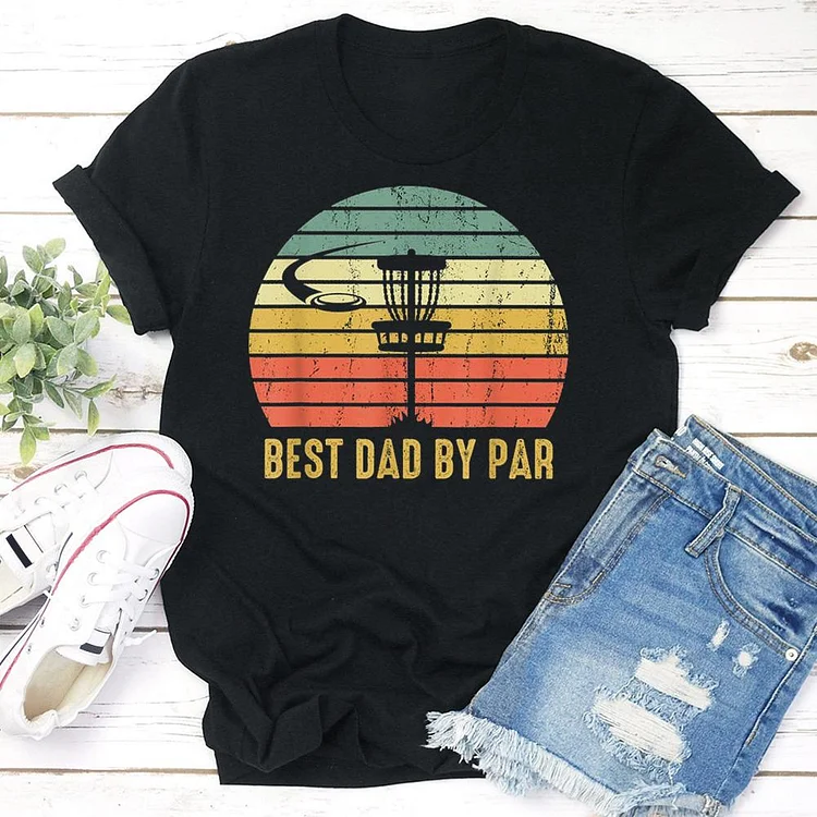 BEST DAD BY PAR  T-shirt Tee - 01155-Annaletters