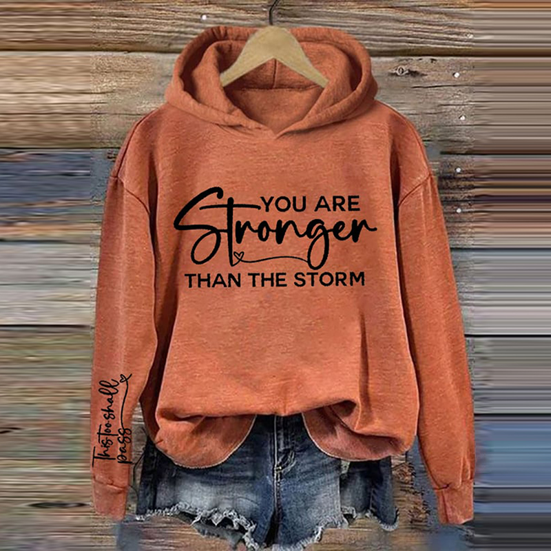 Comstylish You Are Stronger Than The Storm Printed Hoodie