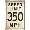 Speed Limit 350 MPH - Metal Tin Signs(8*12Inch/12*16Inch) - Garage&Transport