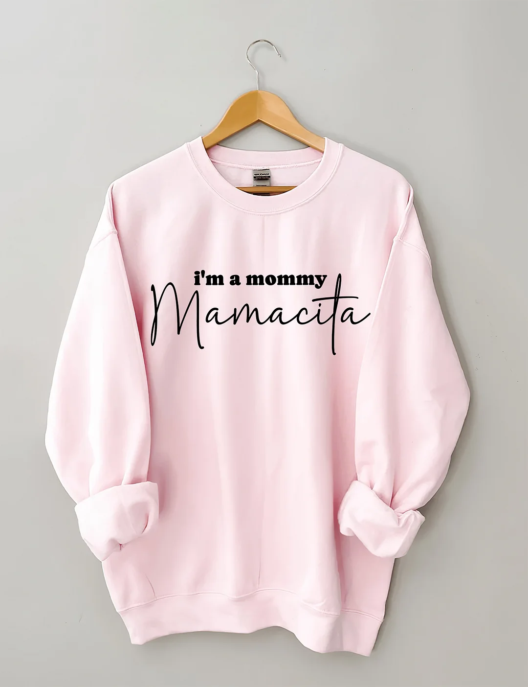 I'm A Mommy Mamacita Sweatshirt