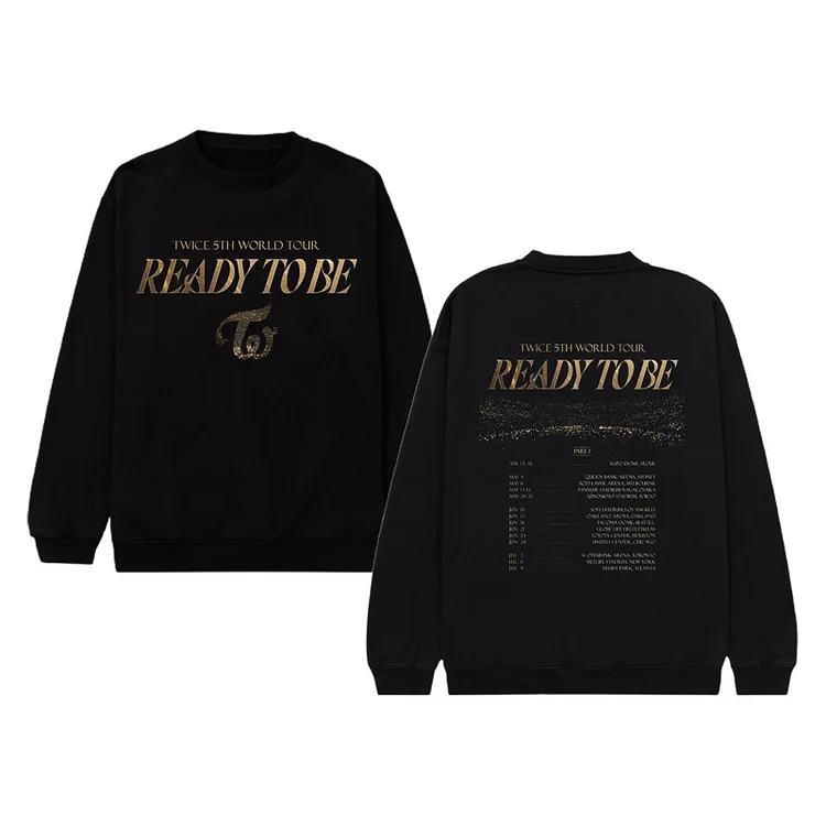 TWICE 5th World Tour READY TO BE Schedule Sweatshirt