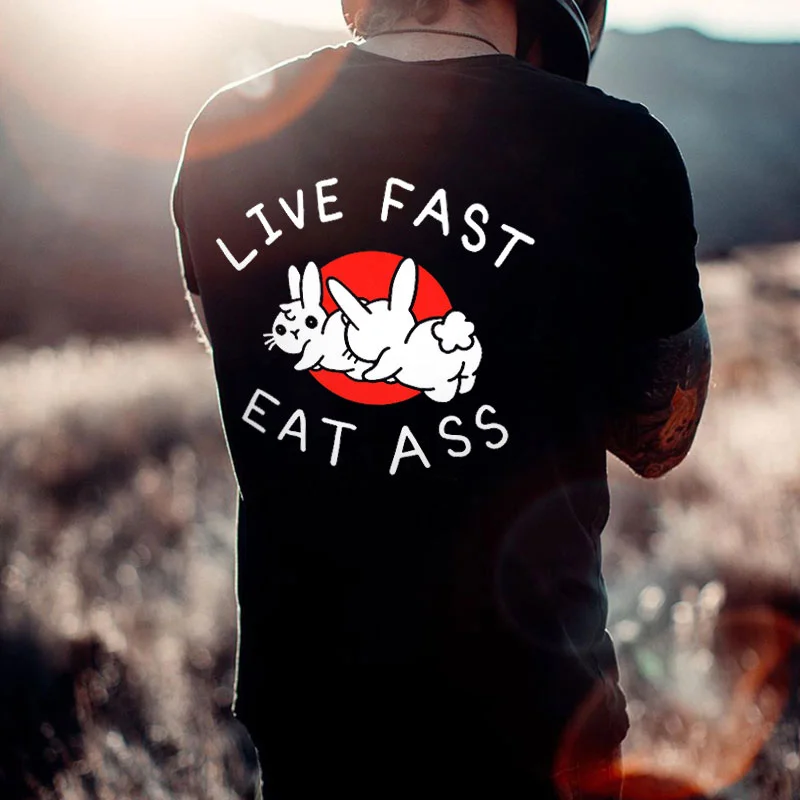 Motosunny Live Fast Eat Ass Rabbits Letter Black Print T Shirt