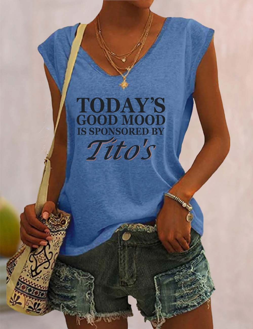 Today's Good Mood Is Sponsored By Tito's V Neck Tank