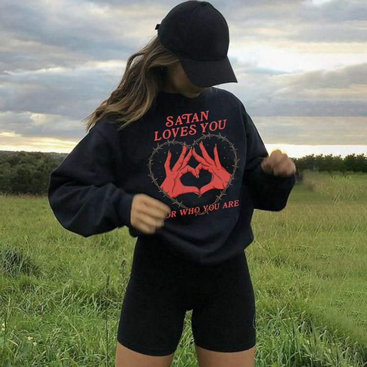 BrosWear BrosWear Satan Loves You For Who You Are Print Sweatshirt