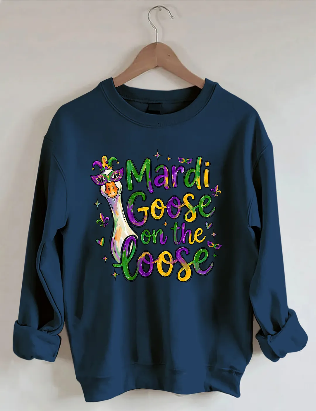 Mardi Goose On The Goose Sweatshirt