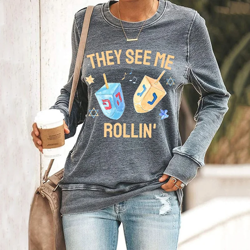 Women's Funny They See Me Rollin Happy Hanukkah Casual Sweatshirt
