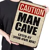 Man Cave - Vintage Metal Signs(12*16Inch) - Warning