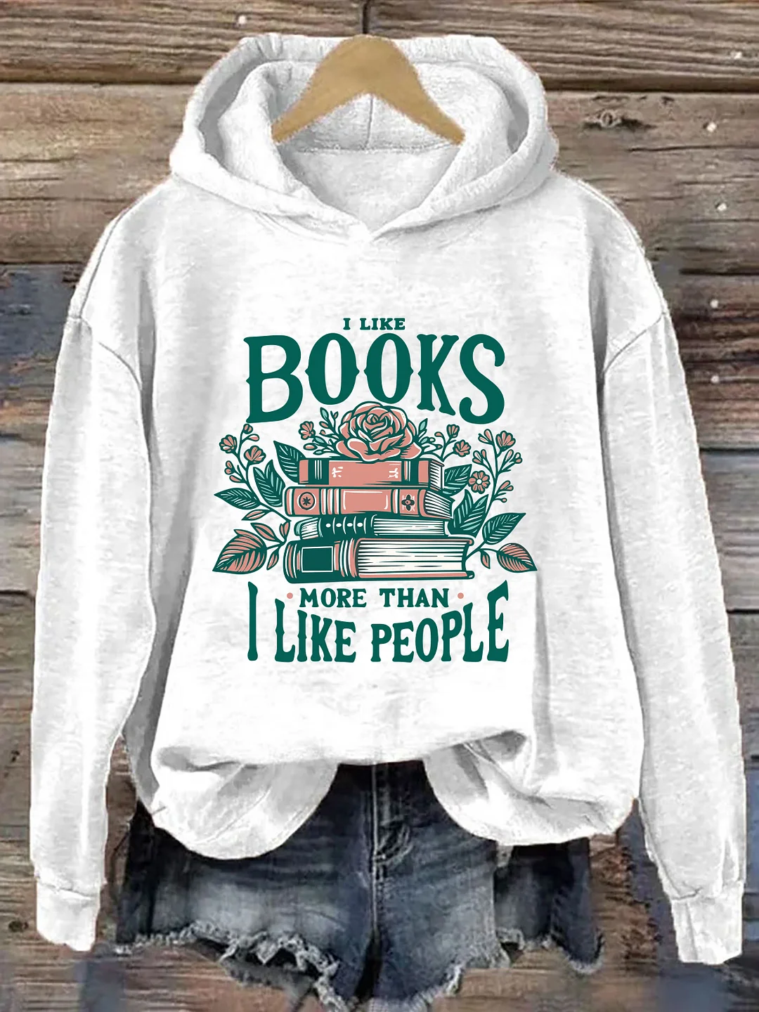 I Like Books More Than I Like People Hoodie