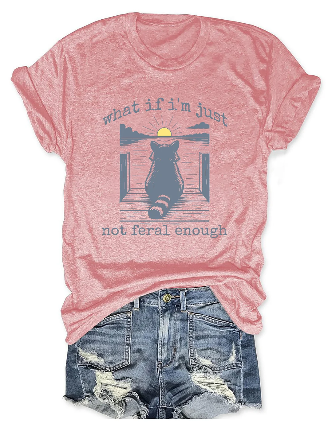 What If I'm Not Enough T-shirt