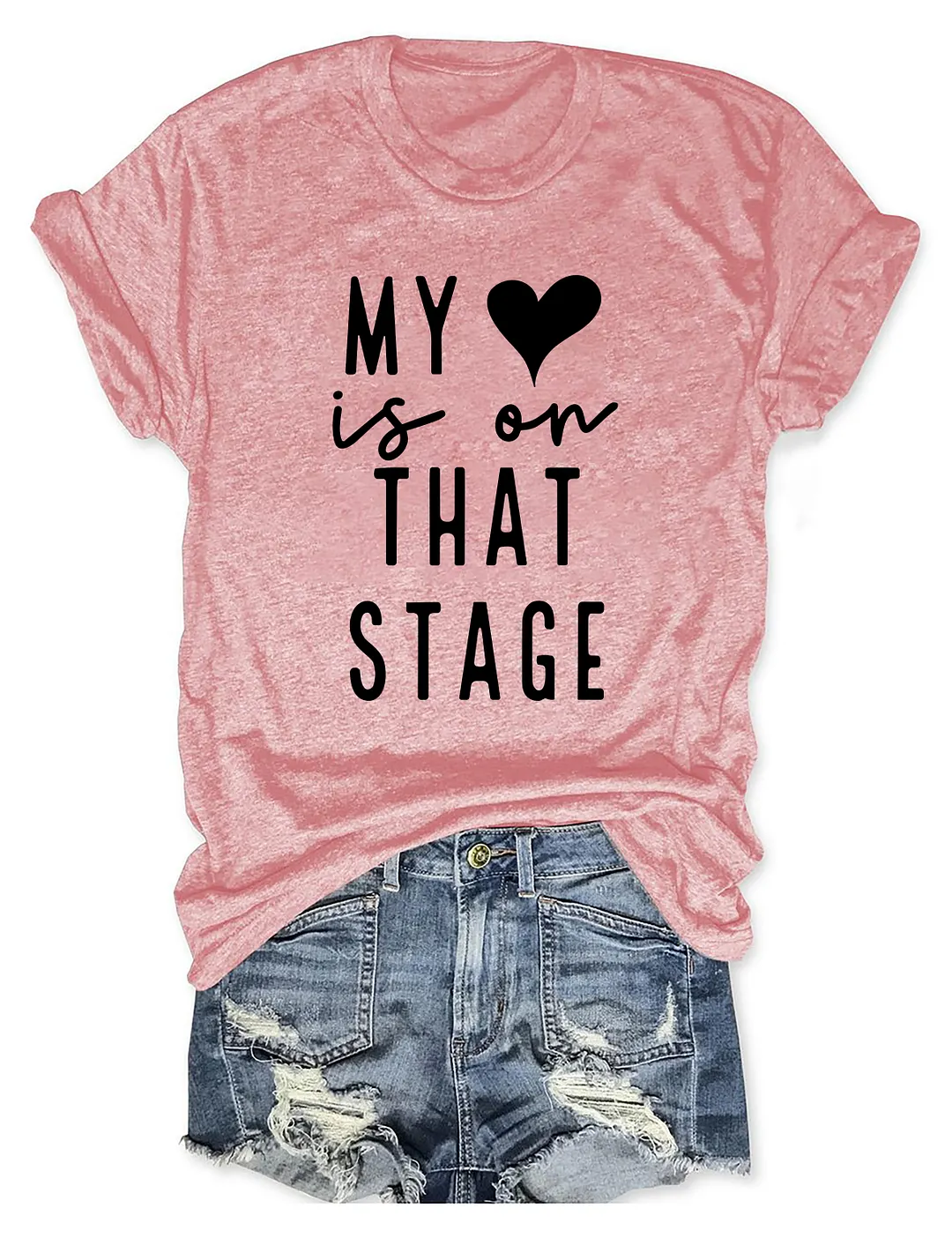 My Heart Is On That Stage Dance Mom T-shirt