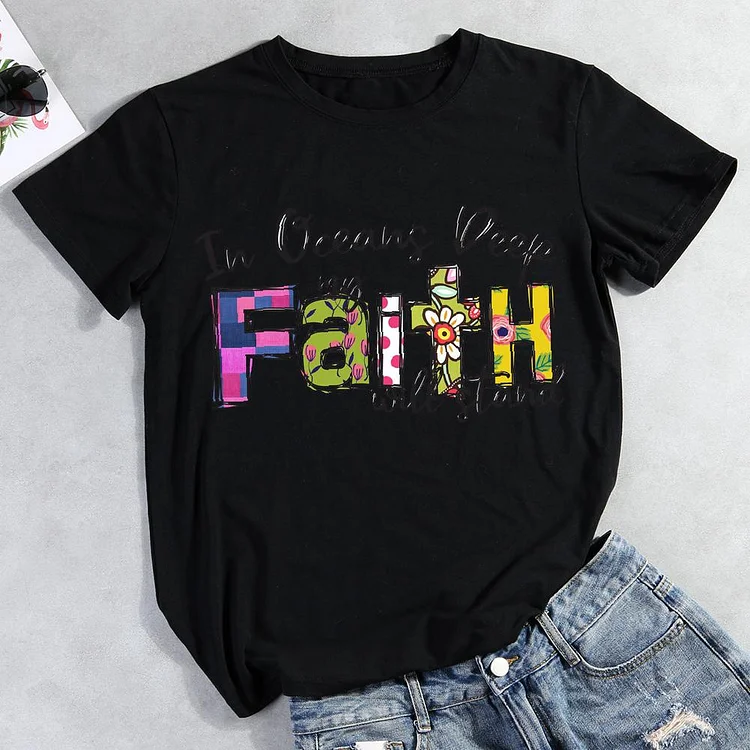 faith Round Neck T-shirt
