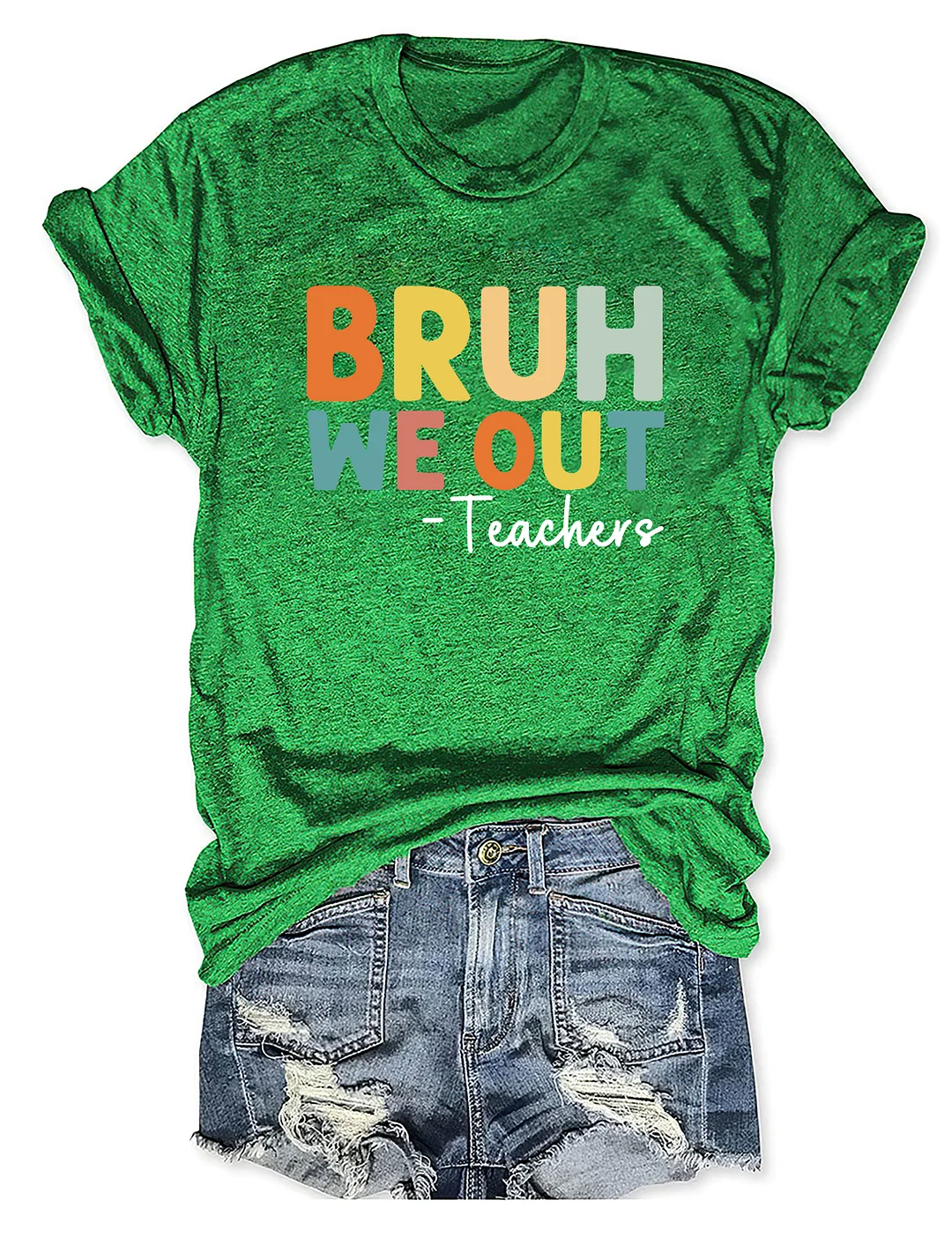 Bruh We Out Teachers T-Shirt